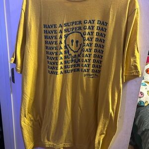 “Have a super gay day” tee from the Struggle Bud co in OKC